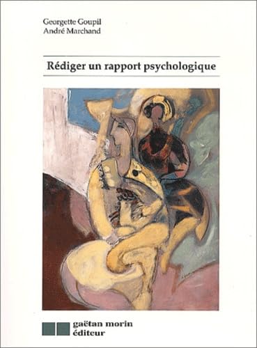 REDIGER UN RAPPORT PSYCHOLOGIQUE