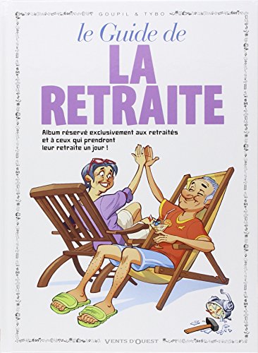 Les Guides en BD - Tome 09: La Retraite