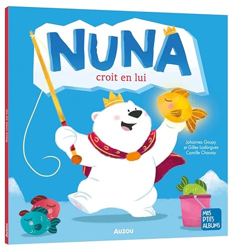 Nuna croit en lui von AUZOU