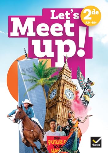Let's Meet Up - Anglais 2de Ed. 2025 - Manuel von HATIER