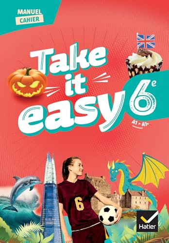 Take it easy 6e - Anglais - Ed. 2025 - Manuel-cahier élève