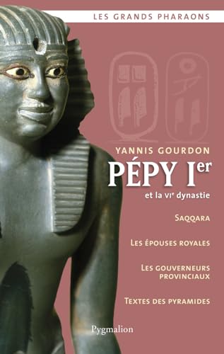 Pépy Ier et la VIe Dynastie von PYGMALION