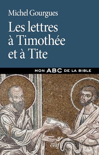 Les lettres à Timothée et à Tite von CERF