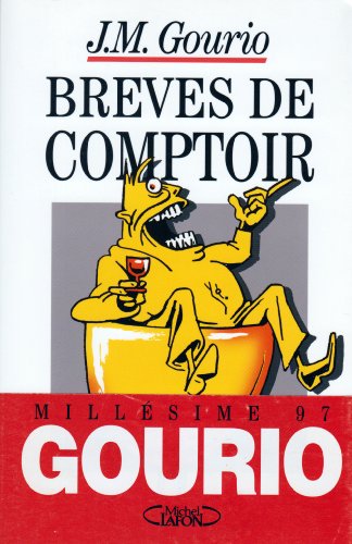 Brèves de comptoir: Brèves de comptoir, 1997 von Michel Lafon