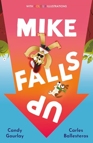 Mike Falls Up (Colour Fiction)