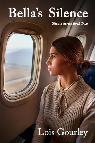 Bella's Silence: Silence Series Book Two von Lulu