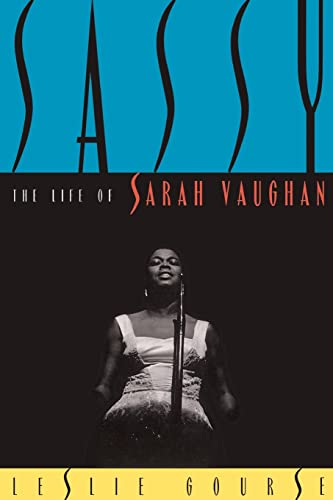 Sassy: The Life Of Sarah Vaughan