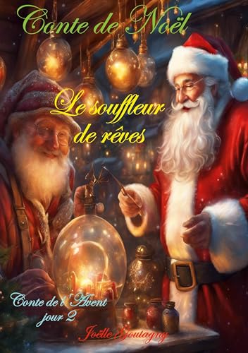 Conte de Noël: Le souffleur de rêves (Magie de Noël) von Books on Demand