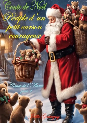 Conte de Noël: Périple d'un petit ourson courageux (Magie de Noël) von BoD – Books on Demand – Frankreich