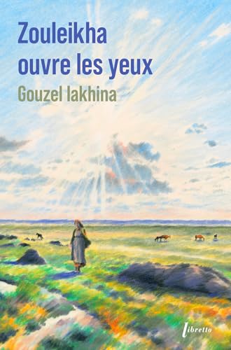 Zouleikha ouvre les yeux - Ed limitée von LIBRETTO