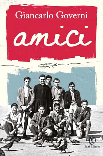 Amici (Le strade) von Fazi