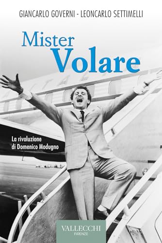 Mister volare (Saggi) von Vallecchi Firenze