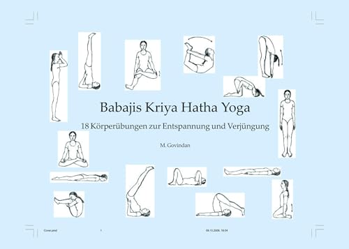 Babaji's Kriya Hatha Yoga - 18 Körperübungen der Entspannung von Nietsch Hans Verlag