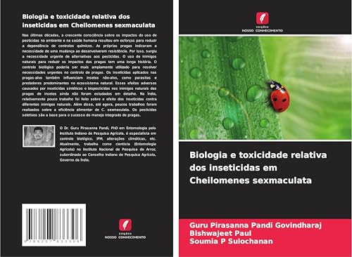 Biologia e toxicidade relativa dos inseticidas em Cheilomenes sexmaculata von Edições Nosso Conhecimento