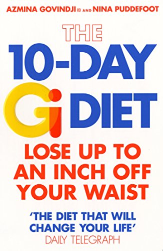 The 10-Day Gi Diet: Lose up to an inch off your waist