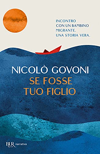 Se fosse tuo figlio (BUR Best BUR) von Rizzoli