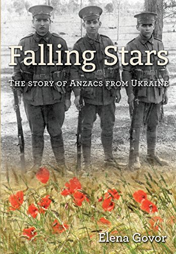 Falling Stars: The story of Anzacs from Ukraine von Alcheringa