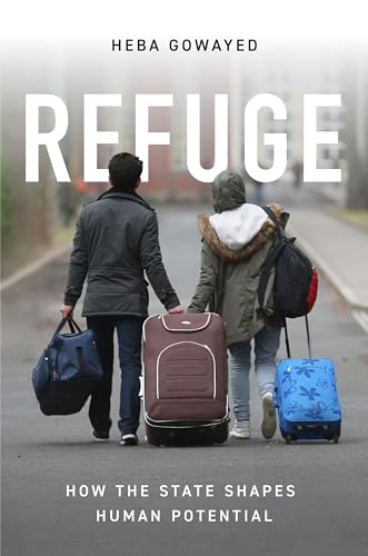 Refuge: How the State Shapes Human Potential von Princeton University Press