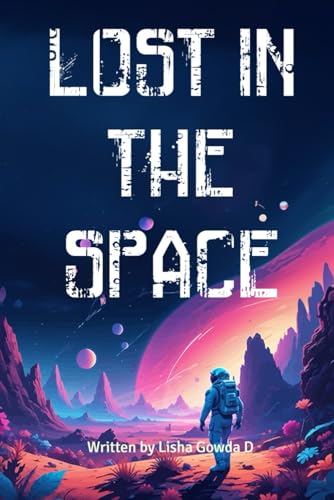 LOST IN THE SPACE LOST IN THE SPACE von BriBooks