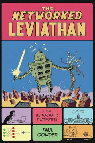 The Networked Leviathan: For Democratic Platforms von Cambridge University Press