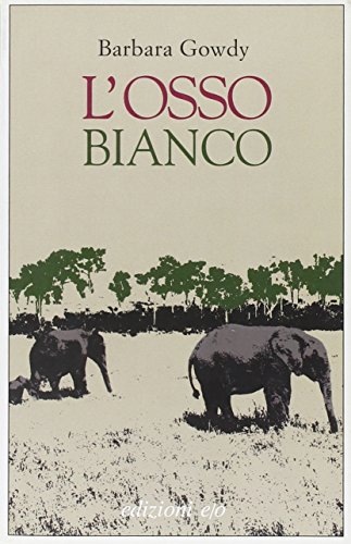 L'osso bianco (Dal mondo)