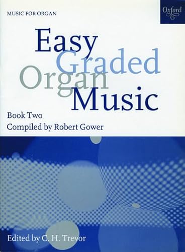 Easy Graded Organ Music (Easy Graded Organ Music, 2)