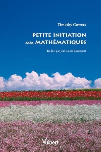 Petite initiation aux mathématiques von De Boeck Supérieur