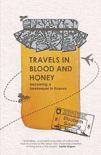Travels Through Blood and Honey: Becoming a Beekeeper in Kosovo