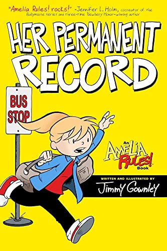 Her Permanent Record (Amelia Rules!, Band 8)