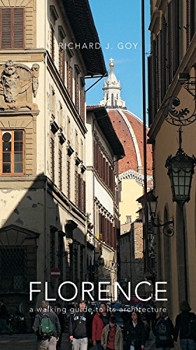 Florence: A Walking Guide to Its Architecture von Yale University Press