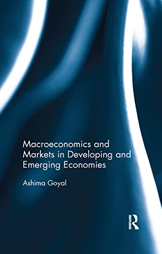 Macroeconomics and Markets in Developing and Emerging Economies von Routledge Chapman & Hall
