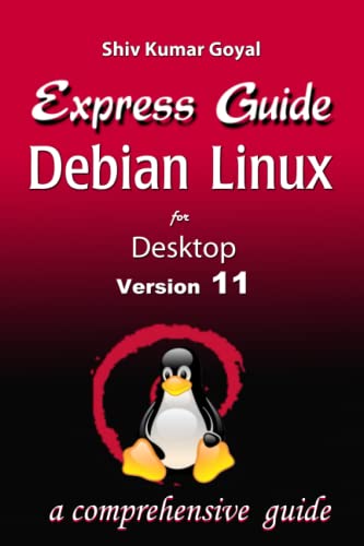 Express Guide Debian Desktop Linux 11 von Independently published
