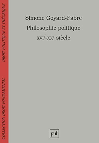Philosophie politique (XVIe-XXe siècle): Modernité et humanisme von PUF