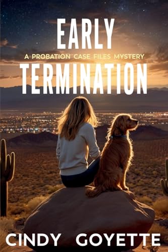 Early Termination: A Probation Case Files Mystery Early Termination: A Probation Case Files Mystery von Level Best Books