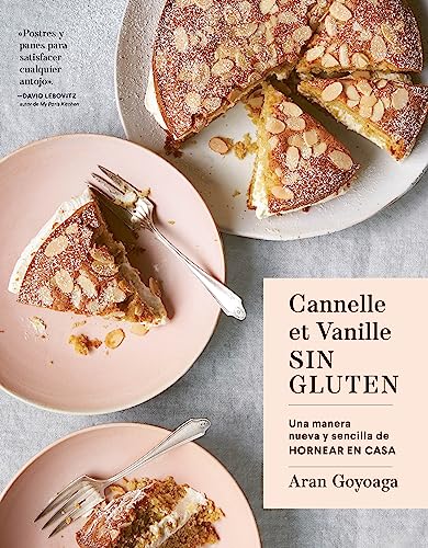 Canelle et Vanille SIN GLUTEN: Una manera nueva y sencilla de hornear en casa (Cocina de autor) von Col&Col Ediciones