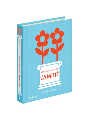 Mon premier livre d'art : l'amitié von PHAIDON FRANCE