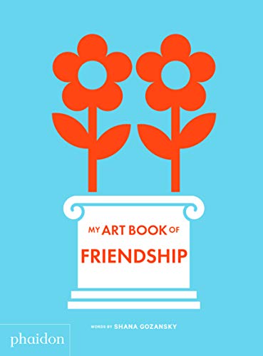 My Art Book of Friendship (My Art Books)