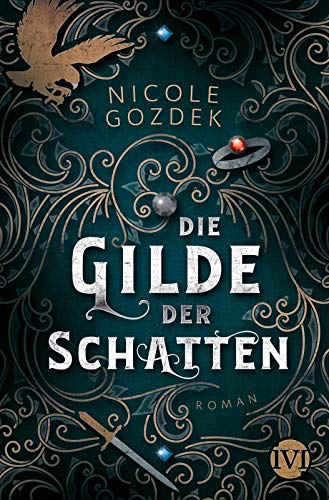 Die Gilde der Schatten: Roman | Actionreicher Fantasy-Roman ab 14 Jahren von PIPER