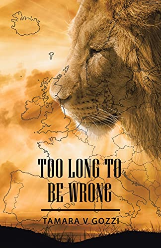 Too Long to Be Wrong von Palibrio