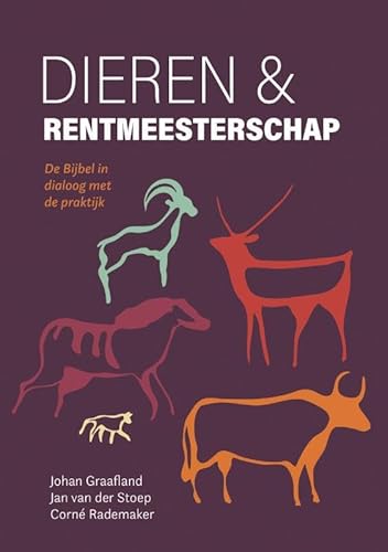 Dieren en rentmeesterschap: De Bijbel in dialoog met de praktijk von Groen