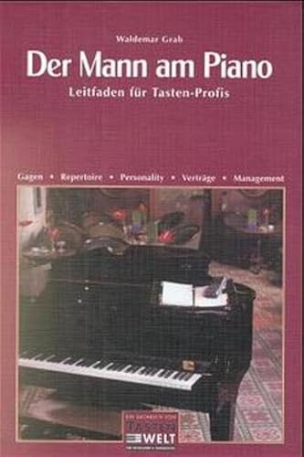 Der Mann am Piano: Leitfaden für Tasten-Profis