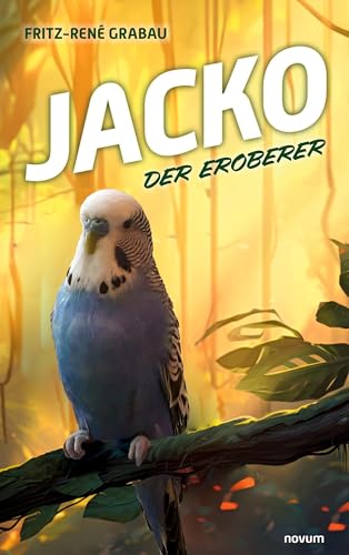 Jacko der Eroberer von novum Verlag
