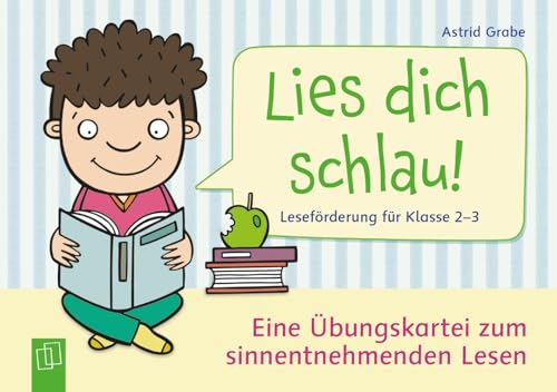 Lies dich schlau! Leseförderung für Klasse 2-3: Eine Übungskartei zum sinnentnehmenden Lesen von Verlag An Der Ruhr