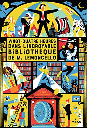 M. Lemoncello, Tome 01: Vingt-quatre heures dans l'incroyable bibliothèque de M. Lemoncello von Milan