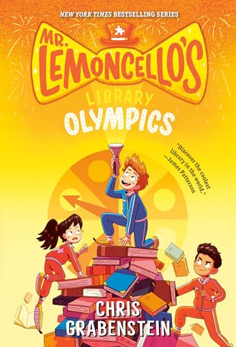 Mr. Lemoncello's Library Olympics Mr. Lemoncello's Library Olympics