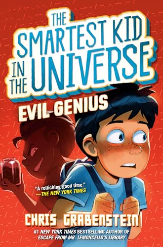 Evil Genius: The Smartest Kid in the Universe, Book 3 von Random House Books for Young Readers