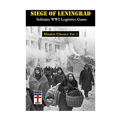 Siege of Leningrad: Solitaire WW2 Logistics Game (Minden Classics, Band 1)