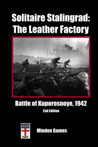 Solitaire Stalingrad: The Leather Factory: Minden Classics - Volume 5 von Independently published
