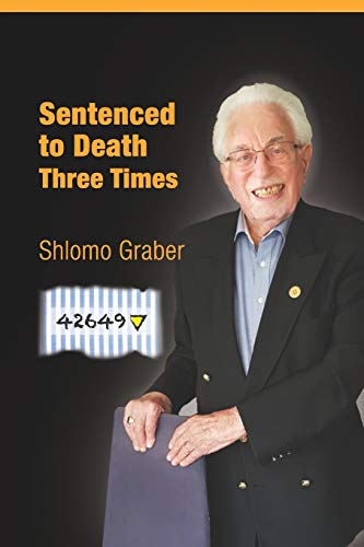 Sentenced to Death Three Times: English Edition von Independently Published