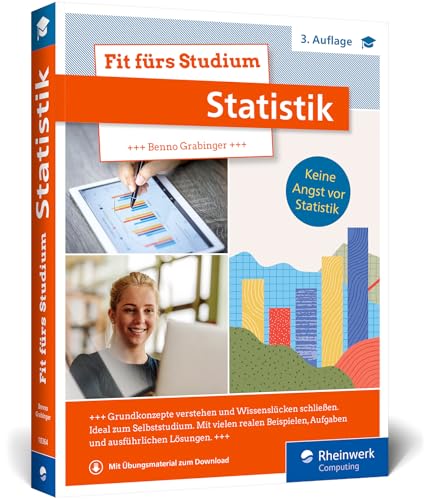Fit fürs Studium – Statistik: Alle Grundlagen verständlich erklärt. Statistik auch für Nicht-MINT-Studiengänge Fit fürs Studium – Statistik: Alle Grundlagen verständlich erklärt. Statistik auch für Nicht-MINT-Studiengänge